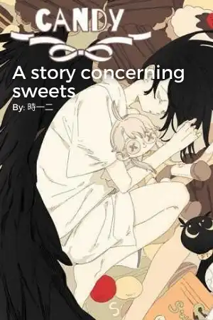 A story concerning sweets