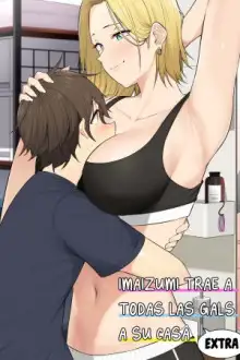 Imaizumi Trae a Todas las Gals a su Casa ~Extras~