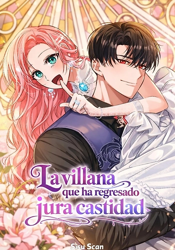 La villana que ha regresado jura castidad