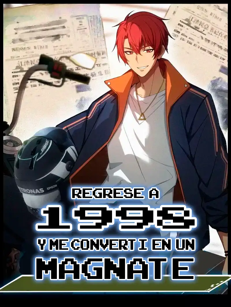 Regrese a 1998 y me converti en un magnate