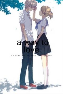 A Way To Love (Novela) | LectorTMOo