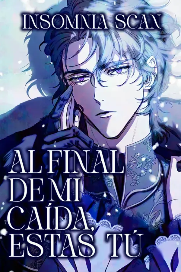 Al Final De Mi Caída, Estas Tú