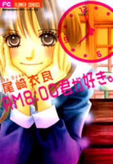 AM 8:00 Kimi Ga Suki | LectorTMOo