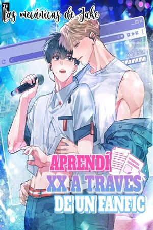 Aprendí XX a través de un fanfic (2025)