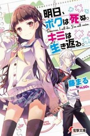 Ashita, Boku wa Shinu. Kimi wa Ikikaeru (2013) | LectorTMOo