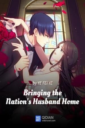Bringing the Nation’s Husband Home (novela) (2015) | LectorTMOo