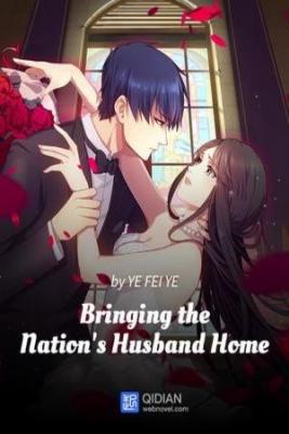 Bringing The Nation's Husband Home (Novela)