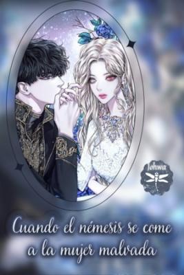 CCuando El Nemesis Se Come A La Mujer Malvada (Novela) | LectorTMOo
