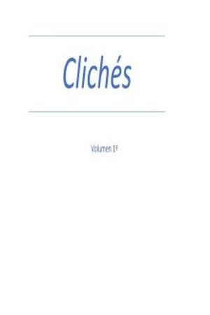 Clichés, volumen 1. (2017) | LectorTMOo