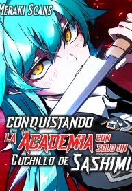 Conquistando la Academia con solo un Cuchillo de Sashimi | LectorTMOo