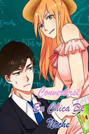 Convertirse en chica de noche | LectorTMOo