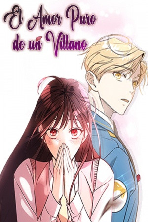El amor puro de un villano (2022)