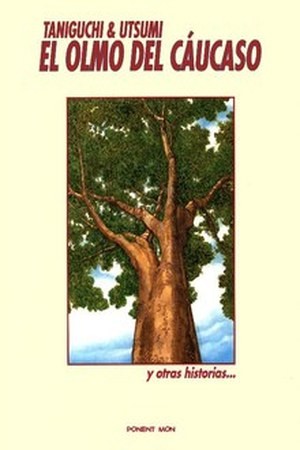 El Olmo del Caucaso (2004)