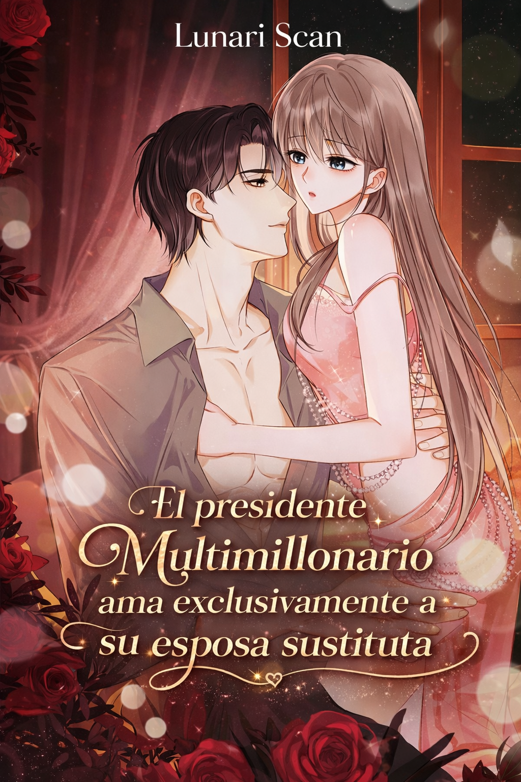 El presidente multimillonario  ama exclusivamente a su adorable  esposa sustituta | LectorTMOo