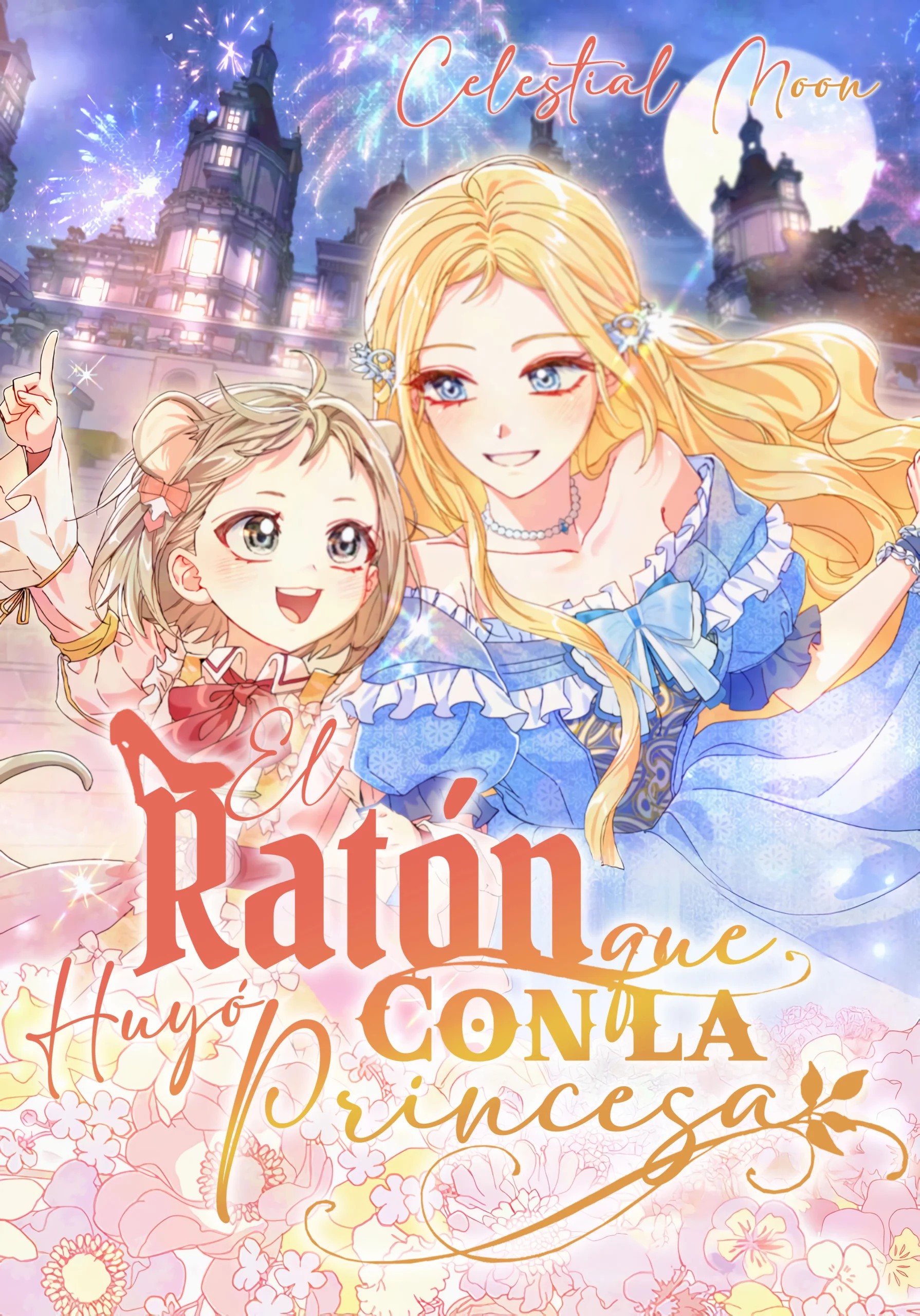 El Ratón Que Huyó Con la Princesa | LectorTMOo