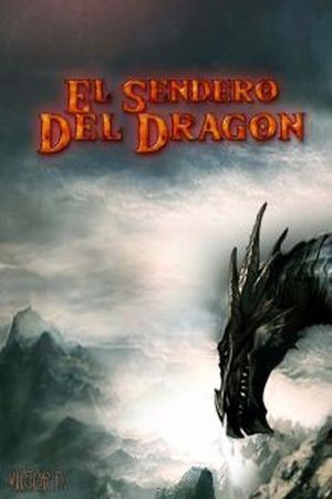 El Sendero del Dragón (2017)
