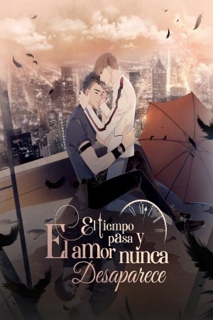 El tiempo pasa y el amor nunca desaparece | LectorTMOo