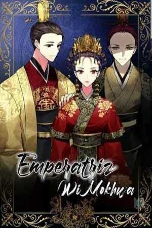 Emperatriz Wi Mokhwa. (2020) | LectorTMOo