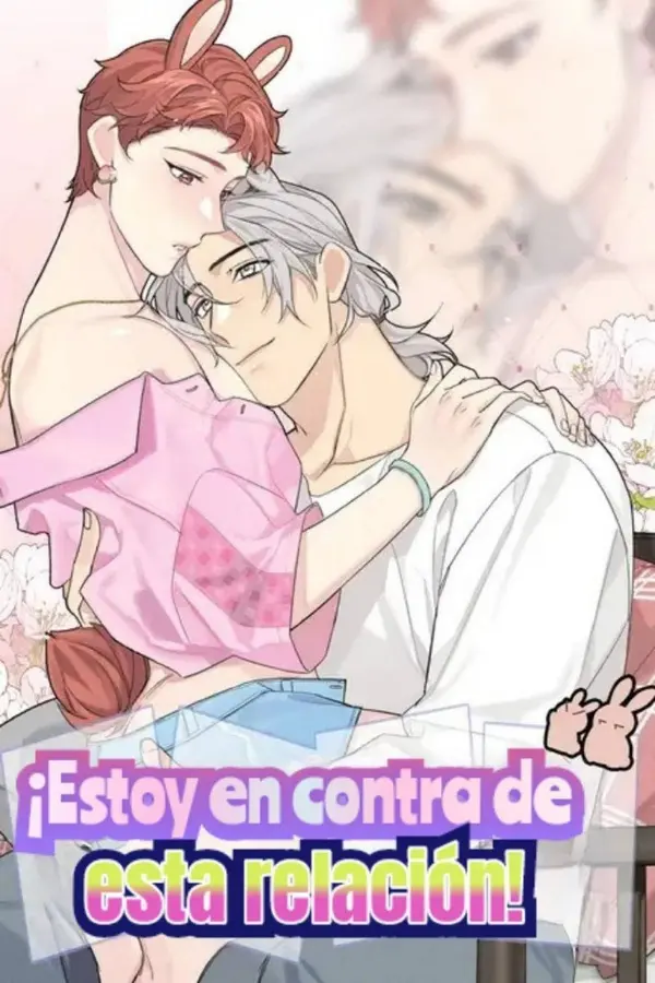 ¡Estoy en contra de esta relación! | LectorTMOo