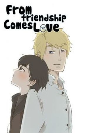 From friendship comes Love :3 (2018)