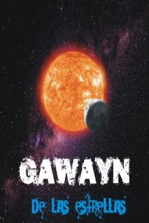 Gawayn de las estrellas (2016) | LectorTMOo