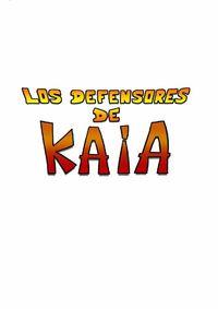 Los Defensores De Kaia