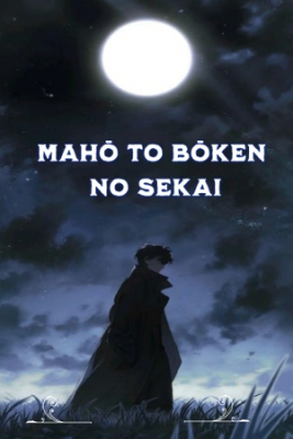 Mahō To Bōken No Sekai (Novela) | LectorTMOo