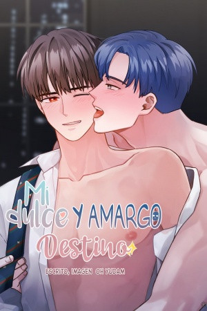 Mi dulce y amargo destino (2021)