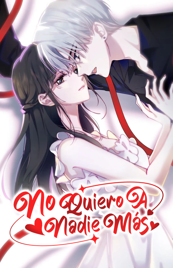 No quiero a nadie mas | LectorTMOo
