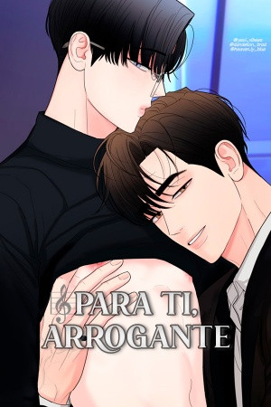 Para ti, arrogante (2022)