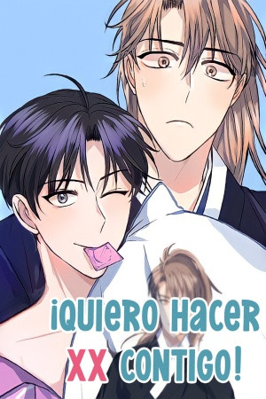 Quiero hacer xx contigo (2021)