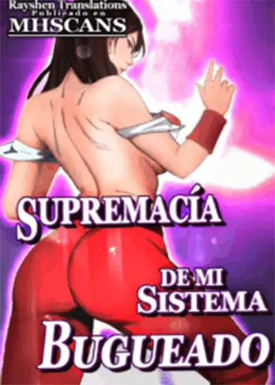Supremacia de mi Sistema Bugueado | LectorTMOo