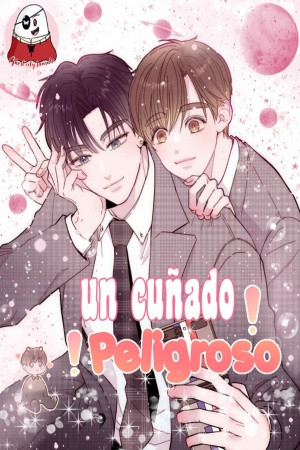 Un Cuñado Peligroso (2022)