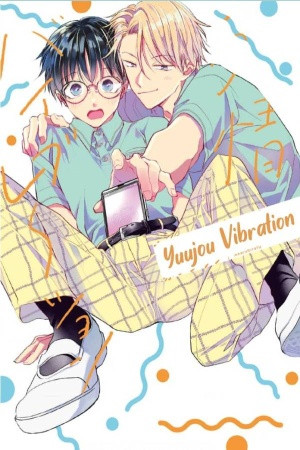 Yuujou Vibration (2019) | LectorTMOo