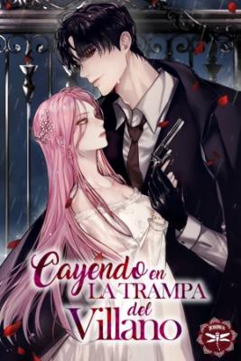 Cayendo En La Trampa Del Villano (Novela) | LectorTMOo