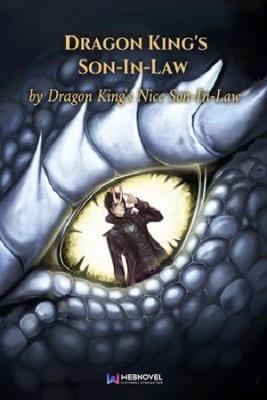 Dragon King’s Son-In-Law (Novela) | LectorTMOo