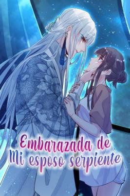 Embarazada De Mi Esposo Serpiente | LectorTMOo