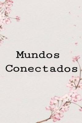 Entre Dos Mundos (Novela) | LectorTMOo