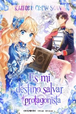 Es Mi Destino Salvar Al Protagonista