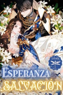 Esperanza De Salvación (Novela) | LectorTMOo
