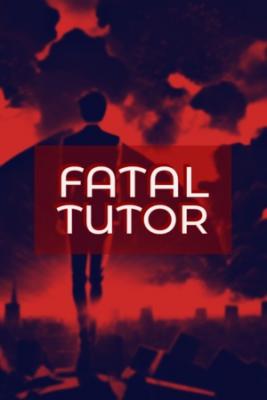 Fatal Tutor (Novela)