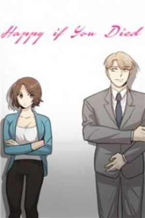 Happy if You Died (2015)