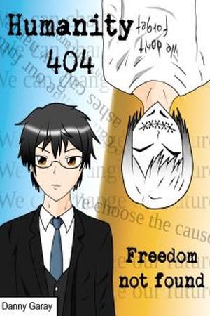 Humanity 404 - Freedom not found (2016)