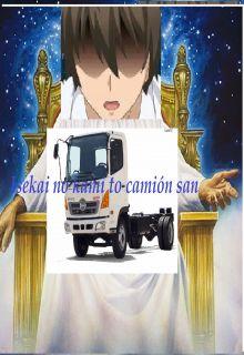 Isekai No Kami To Camión-san | LectorTMOo