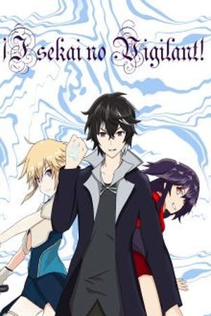 Isekai no Vigilant (2017)