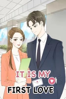 It Is My First Love