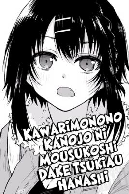 Kawarimonono Kanojo Ni Mousukoshi Dake Tsukiau Hanashi | LectorTMOo