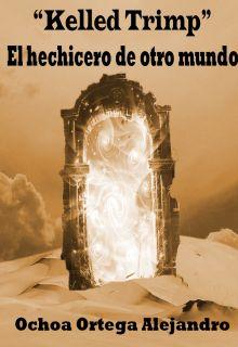 Kelled Trimp” : El Hechicero De Otro Mundo. | LectorTMOo