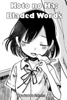 Koto No Ha: Bladed Words