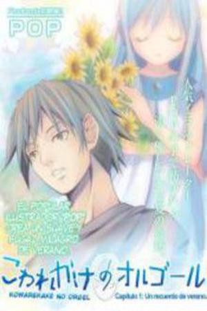 Kowarekake no Orgel (2011) | LectorTMOo